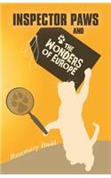 Inspector Paws and the Wonders of Europe: (English)