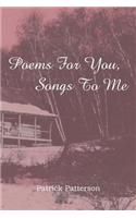 Poems for You, Songs to Me