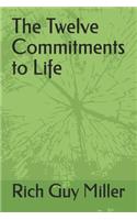 Twelve Commitments to Life