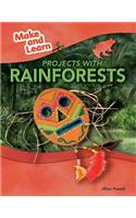 Projects with Rainforests: (Make and Learn)