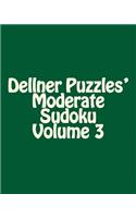 Dellner Puzzles' Moderate Sudoku Volume 3