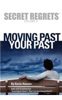 Secret Regrets Volume 2: Moving Past Your Past(English)