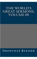 The World's Great Sermons, Volume 08