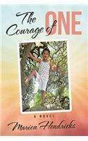 The Courage of One