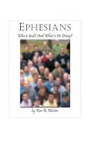 Ephesians: Who is God and what is He doing?