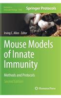 Mouse Models of Innate Immunity