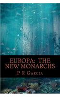 Europa: The New Monarchs(4 Europa Saga)