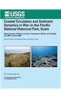 Coastal Circulation and Sediment Dynamics in War-in-the-Pacific National Historical Park, Guam