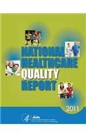 National Healthcare Quality Report, 2011