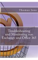 Troubleshooting und Monitoring von Exchange und Office 365