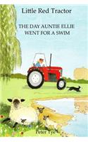 Little Red Tractor - The Day Auntie Ellie went for a Swim