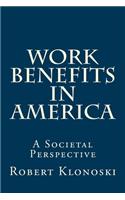 Work Benefits in America