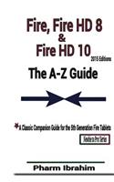 Fire, Fire HD 8 & Fire HD 10 (2015 Editions)