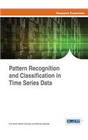 Pattern Recognition and Classification in Time Series Data: (Advances in Computational Intelligence and Robotics)