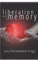 liberation with a memory