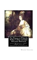 Woman in White, by Wilkie Collins and John McLenan illustrated: John McLenan (1827 - 1865) was an American illustrator