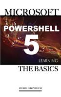 Microsoft Powershell 5: Learning the Basics