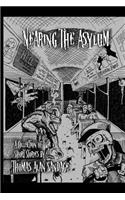 Nearing the Asylum