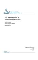 U.S. Manufacturing in International Perspective: Congressional Research Service Report R42135