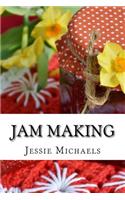 Jam Making: How to do it and How not to(English)