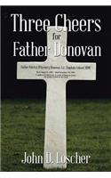 Three Cheers for Father Donovan