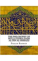 The Philosophy of Mulla Sadra