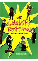 Celebrity Tantrums!
