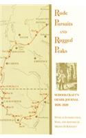 Rude Pursuits and Rugged Peaks