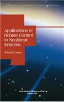 Applications of Robust Control to Nonlinear Systems