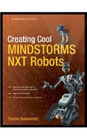 Creating Cool MINDSTORMS NXT Robots