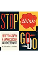 Stop, Think, Go, Do