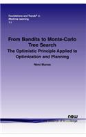 From Bandits to Monte-Carlo Tree Search