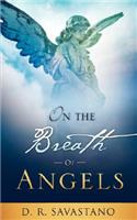 On the Breath of Angels