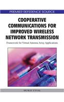 Cooperative Communications for Improved Wireless Network Transmission: Framework for Virtual Antenna Array Applications