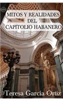 Mitos y realidades del Capitolio habanero