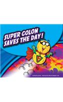 Super Colon Saves the Day!