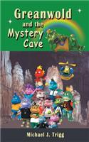 Greanwold and the Mystery Cave