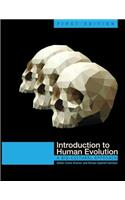 Introduction to Human Evolution: A Bio-Cultural Approach