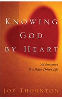 Knowing God by Heart