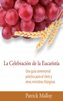 La Celebracin de la Eucarista