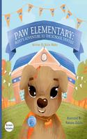 Paw Elementary- Roxy's Adventure to the School Dentist Dyslexic Edition