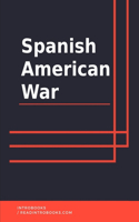 Spanish American War