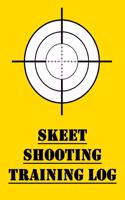 Skeet Shooting Training Log: Training Logbook for Competitive Skeet Shooting