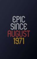 Epic Since August 1971