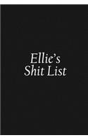Ellie's Shit List