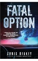 Fatal Option