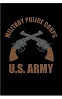 Military Police Corps U.S. Army: A Journal, Notepad, or Diary to write down your thoughts. - 120 Page - 6x9 - College Ruled Journal - Writing Book, Personal Writing Space, Doodle, N