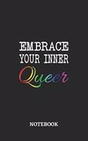 Embrace your inner Queer Notebook: 6x9 inches - 110 graph paper, quad ruled, squared, grid paper pages - Greatest LGBTQ Journal - Gift, Present Idea