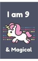 I am 9 & Magical: Unicorn Birthday Gift for Girl and kids Blank Lined Notebook Journal & Planner - 6 x 9 inches, College Ruled Lined,110 Pages