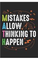 Mistakes Allow Thinking To Happen
